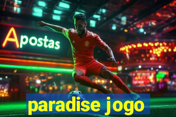 paradise jogo